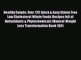 Ebook Healthy Salads: Over 120 Quick & Easy Gluten Free Low Cholesterol Whole Foods Recipes