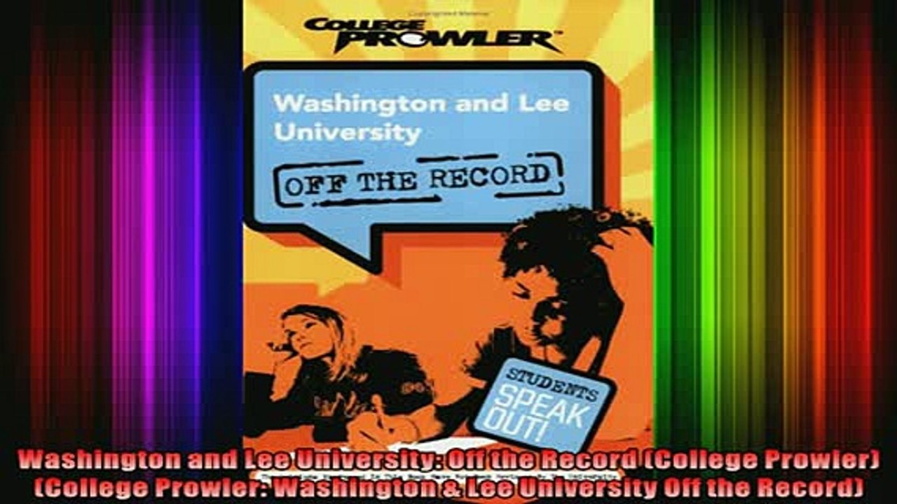 READ book  Washington and Lee University Off the Record College Prowler College Prowler Full EBook