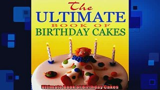 FREE DOWNLOAD  Ultimate Book of Birthday Cakes  BOOK ONLINE