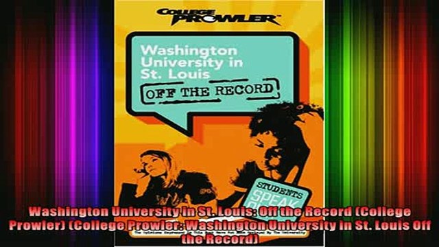 READ book Washington University in St Louis Off the Record College Prowler College Prowler Full EBook