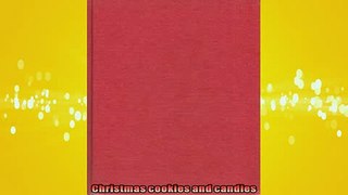 READ book  Christmas cookies and candies  FREE BOOOK ONLINE