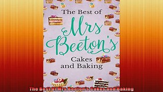 FREE DOWNLOAD  The Best Of Mrs Beetons Cakes and Baking  BOOK ONLINE