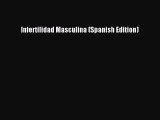 [PDF] Infertilidad Masculina (Spanish Edition) Download Full Ebook