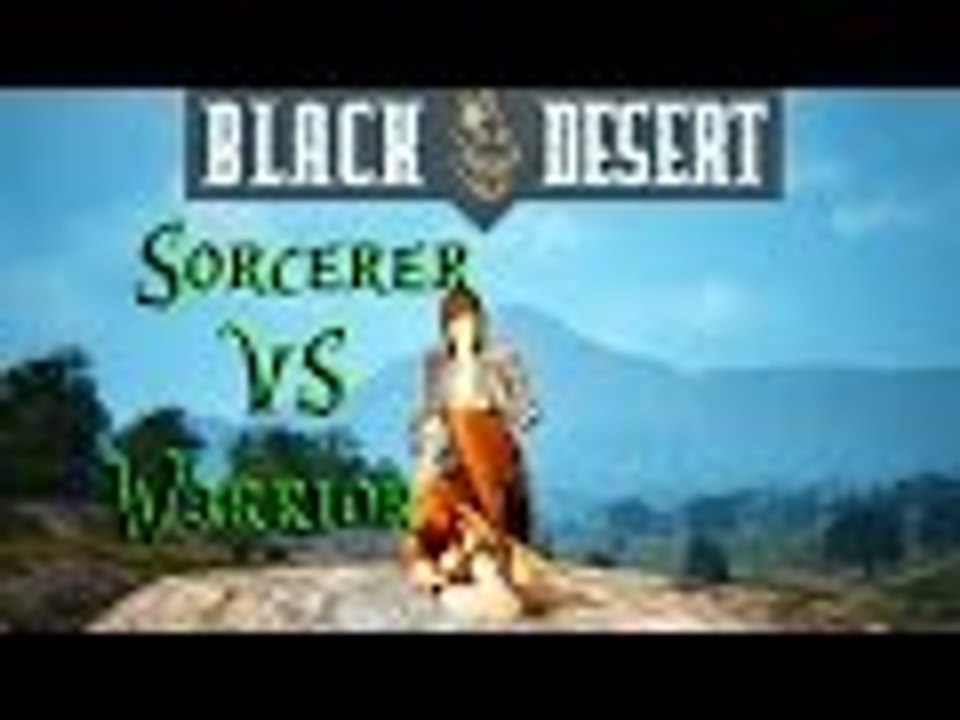Warrior vs Sorcerer - Black Desert - CBT2