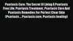 Book Psoriasis Cure: The Secret Of Living A Psoriasis Free Life: Psoriasis Treatment Psoriasis