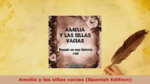 PDF  Amelia y las sillas vacías Spanish Edition Download Online
