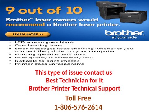 Brother printer Technical Support 1-806-576-2614 tollfree for Printer Support