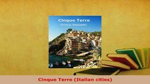 Download  Cinque Terre Italian cities Download Full Ebook