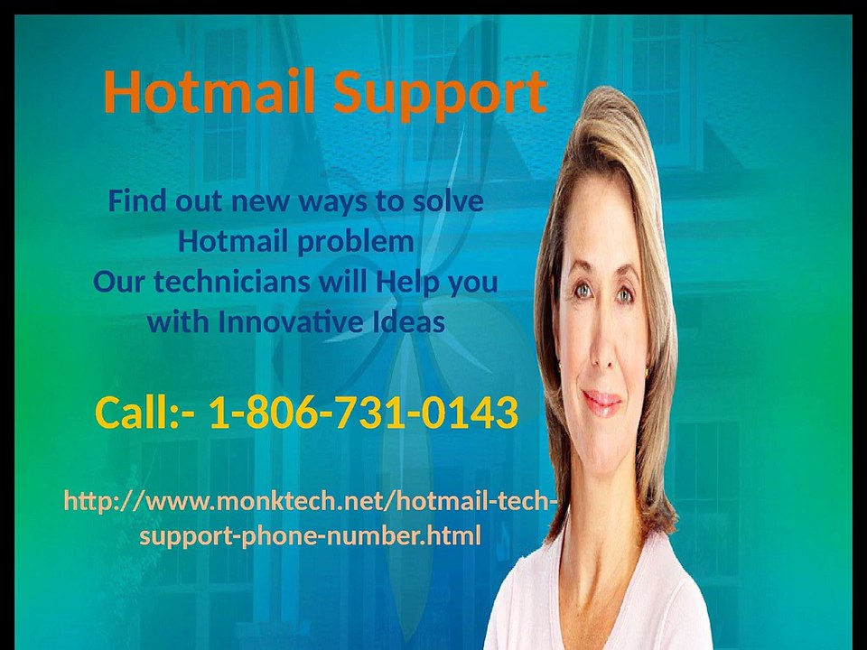 Hotmail account not working call Hotmail support phone 1-806-731-0143  number