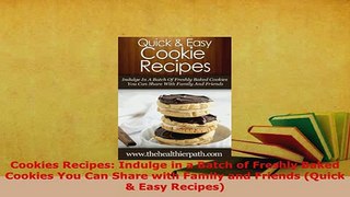 PDF  Cookies Recipes Indulge in a Batch of Freshly Baked Cookies You Can Share with Family and Download Online