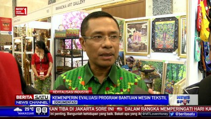Kemenperin Hentikan Sementara Bantuan Mesin untuk Industri Tekstil