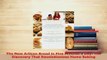 Download  The New Artisan Bread in Five Minutes a Day The Discovery That Revolutionizes Home Baking Read Online