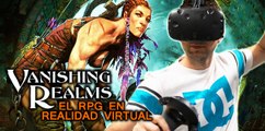 HTC Vive: Vanishing Realms, el RPG en Realidad Virtual.