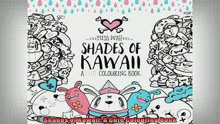READ book  Shades of Kawaii A Cute Colouring Book  FREE BOOOK ONLINE
