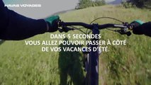 W&Cie pour Havas Voyages - «Ne passez pas à côté de vos vacances: VTT» - avril 2016