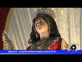 Barletta  | Le sacre spoglie di Santa Lucia in città
