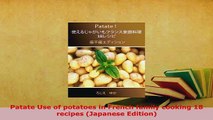 PDF  Patate Use of potatoes in French family cooking 18 recipes Japanese Edition PDF Online