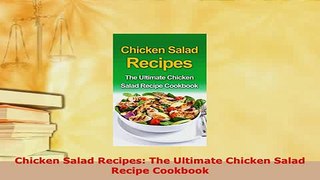 PDF  Chicken Salad Recipes The Ultimate Chicken Salad Recipe Cookbook Read Online