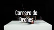 Carrera de drones: ¿El deporte del futuro?