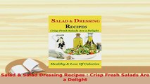 PDF  Salad  Salad Dressing Recipes  Crisp Fresh Salads Are a Delight Free Books