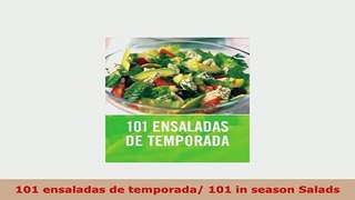 PDF  101 ensaladas de temporada 101 in season Salads Read Online