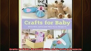 EBOOK ONLINE  Crafts for Baby Beautiful Gifts and Practical Projects  BOOK ONLINE