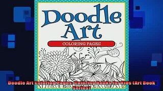 READ book  Doodle Art Coloring Pages Coloring Books for Kids Art Book Series  FREE BOOOK ONLINE