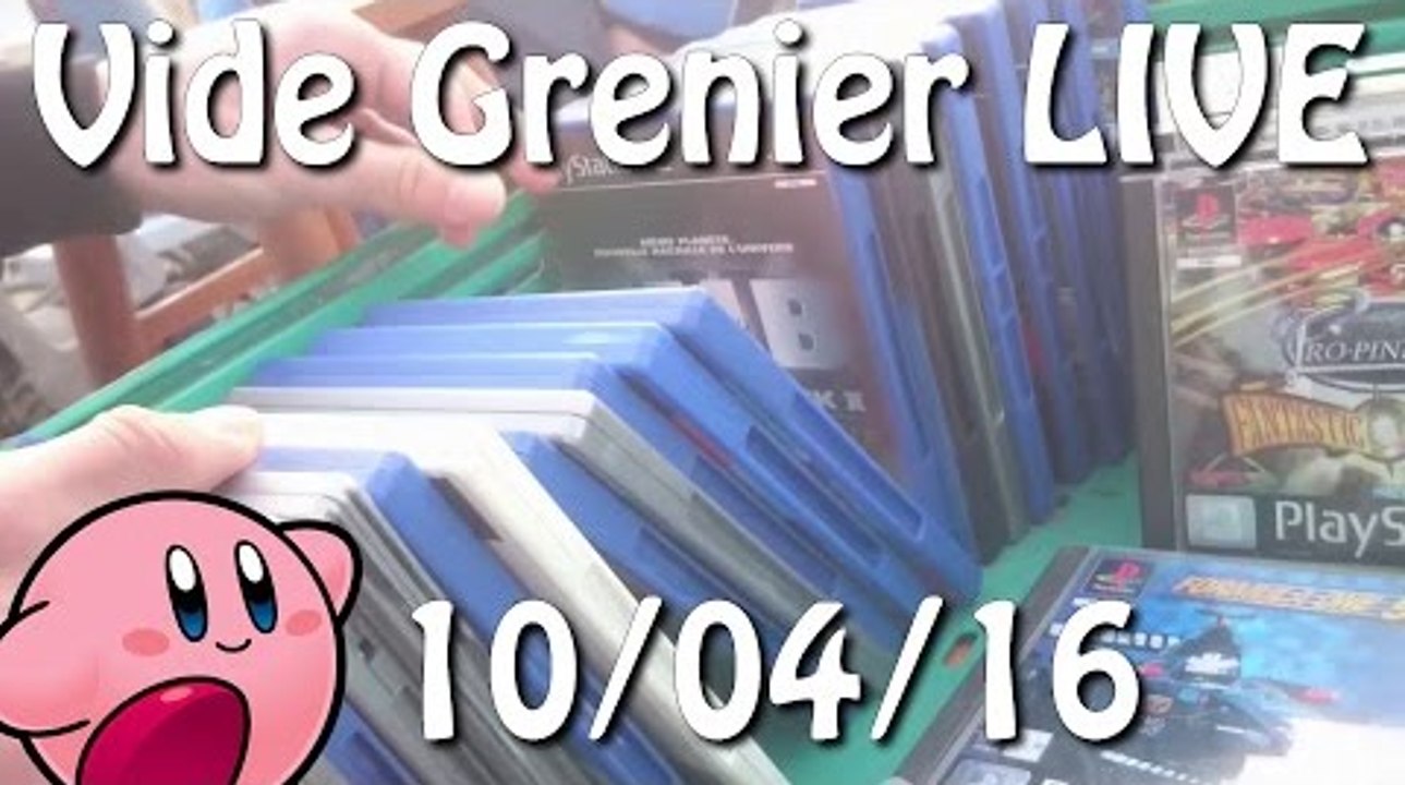 Vide Grenier LIVE - 10 Avril 2016