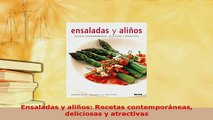Download  Ensaladas y aliños Recetas contemporáneas deliciosas y atractivas Download Full Ebook
