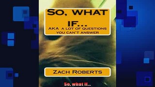 FREE DOWNLOAD  So what if  DOWNLOAD ONLINE