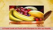 Download  A Fresh Look at Fruit with Recipes to Stir up Health Download Full Ebook
