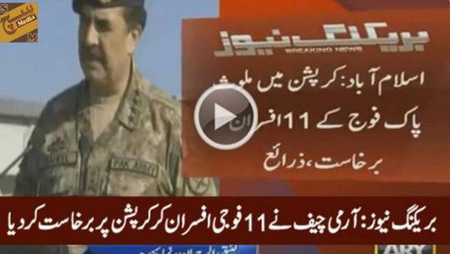Breaking News: Army Chief Fired 11 Army Officers Over Corruption Charges