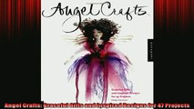 Free PDF Downlaod  Angel Crafts Graceful Gifts and Inspired Designs for 47 Projects  BOOK ONLINE