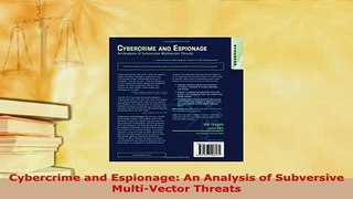 Download  Cybercrime and Espionage An Analysis of Subversive MultiVector Threats Free Books