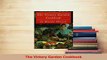 Download  The Victory Garden Cookbook Read Full Ebook