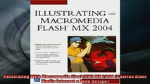 READ book  Illustrating With Macromedia FlashTM MX 2004 Charles River Media Internet  Web Design Full EBook