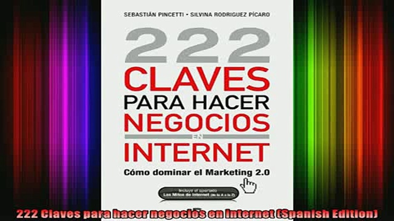 DOWNLOAD FULL EBOOK  222 Claves para hacer negocios en internet Spanish Edition Full Ebook Online Free
