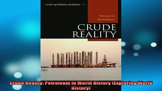 READ book  Crude Reality Petroleum in World History Exploring World History Full EBook