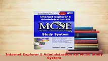 PDF  Internet Explorer 5 Administration Kit MCSE Study System  EBook