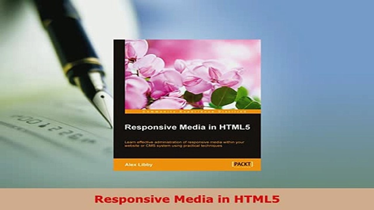 PDF  Responsive Media in HTML5 Download Full Ebook