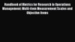 Read Handbook of Metrics for Research in Operations Management: Multi-item Measurement Scales