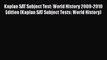 PDF Kaplan SAT Subject Test: World History 2009-2010 Edition (Kaplan SAT Subject Tests: World