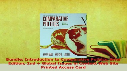 Download  Bundle Introduction to Comparative Politics Brief Edition 2nd  Global Issues in Context Free Books