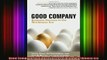 READ book  Good Company Business Success in the Worthiness Era Full Free
