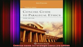 READ book  Concise Guide To Paralegal Ethics 3rd Edition Full Ebook Online Free