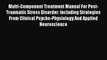 Read Multi-Component Treatment Manual For Post-Traumatic Stress Disorder: Including Strategies