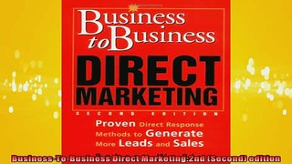 FREE PDF  BusinessToBusiness Direct Marketing2nd Second edition READ ONLINE