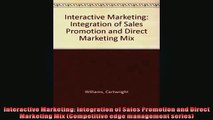 FREE PDF  Interactive Marketing Integration of Sales Promotion and Direct Marketing Mix  FREE BOOOK ONLINE