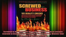 READ book  Screwed in Business 101 Reality Checks and Harsh Lessons Learned in Business that Cost Full EBook