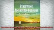 READ book  Renewing American Culture The Pursuit of Happiness Conflicts and Trends in Business Online Free